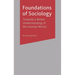 Foundations of Sociology: Towards a Better Understanding of the Human World
