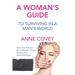 A Woman's Guide: To Surviving in a Man's World