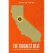 The Toughest Beat: Politics, Punishment, and the Prison Officers Union in California