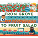 From Grove to Fruit Salad