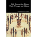 Life Among the Piutes: Their Wrongs and Claims