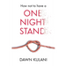 How Not to Have a One Night Stand