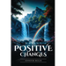 Making Positive Changes