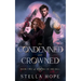 The Condemned and Crowned