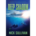 Deep Shadow