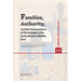Families, Authority, and the Transmission of Knowledge in the Early Modern Middle East