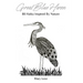 Great Blue Heron: 88 Haiku Inspired By Nature