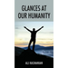 Glances at Our Humanity