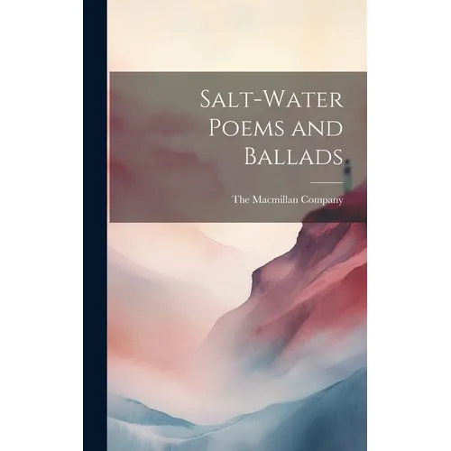 Salt-Water Poems and Ballads