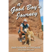 A Good Boy's Journey