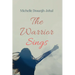 The Warrior Sings