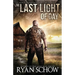 The Last Light of Day: A Dark Days of the After Prequel