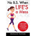 No B.S. When Life's A Mess: A Girl's Guide: How to Go from Surviving to Thriving for 20-Somethings