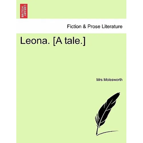 Leona. [A Tale.]