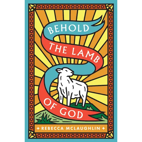 Behold, the Lamb of God! (25-Pack)