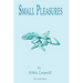 Small Pleasures