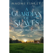 A Guardian of Slaves