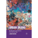 Urban Drama: The Metropolis in Contemporary North American Plays