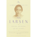 The Complete Fiction of Nella Larsen: Passing, Quicksand, and the Stories