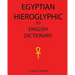 Egyptian Hieroglyphic To English Dictionary