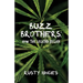 Buzz Brothers: How the Legend Began