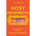 Nosy Neighbors
