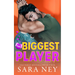 Biggest Player