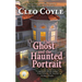 The Ghost and the Haunted Portrait
