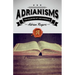 Adrianisms: The Collected Wit and Wisdom of Adrian Rogers