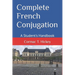 Complete French Conjugation: A Student's Handbook