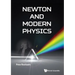 Newton and Modern Physics