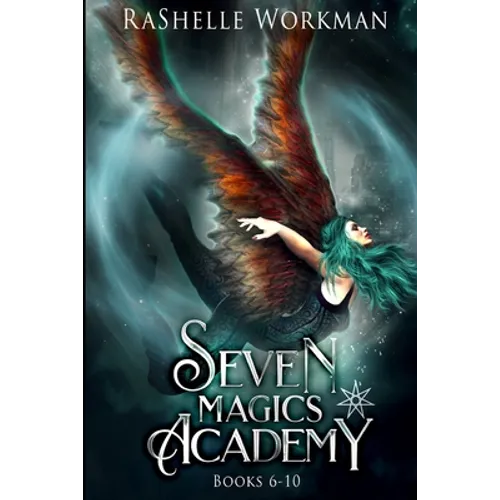 Seven Magics Academy Books 6-10: Vampire Lies, Vampire Secrets, Vampires & Gargoyles, Vampires & Dragons, and Vampire Magics