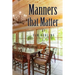 Manners that Matter