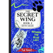 The Secret Wing: Book 2 - Sixth Grade