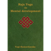 Raja Yoga or Mental development: A Series of Lessons in Raja Yoga (Large Print Edition)