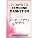 21 Days to Feminine Magnetism: Your Guide to Getting #Wifedup