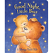 Good Night, Little Bear: A Sleepy-Time Tale