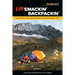 Lipsmackin' Backpackin': Lightweight, Trail-Tested Recipes for Backcountry Trips