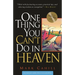 One Thing You Can't Do in Heaven
