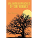 Unlimited Branches of Difference