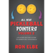Pickleball Pointers Volume 2: A Player's Second Guide to Improving Your Skills