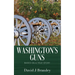 Washington's Guns: Based on a True Story