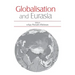 Globalisation and Eurasia