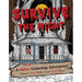 Survive the Night: A Killer Coloring Adventure