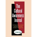 The Cultural Awareness Journal: For Those New to Cultural Awareness and Those Already on the Journey