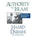 Authority in Islam: From the Rise of Muhammad to the Establishment of the Umayyads