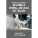 A Practical Guide to Respirable Crystalline Silica Dust Claims