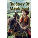 The Story Of Maude Reed