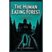 The Human Eating Forest: Mysterious Place Where Light Cannot Reach