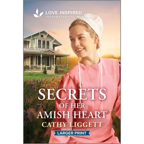 Secrets of Her Amish Heart: An Uplifting Inspirational Romance